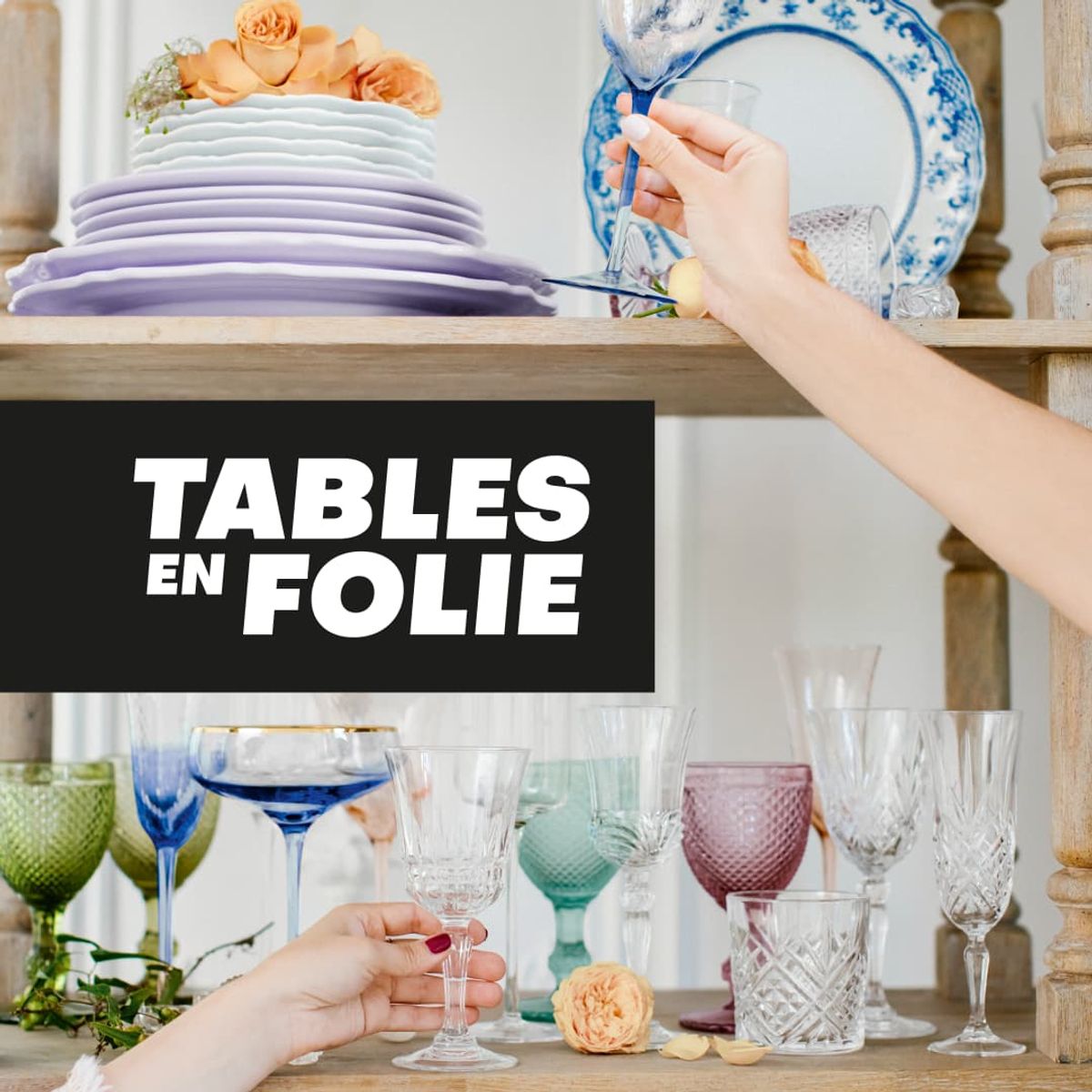 [JEU] - TABLES EN FOLIE