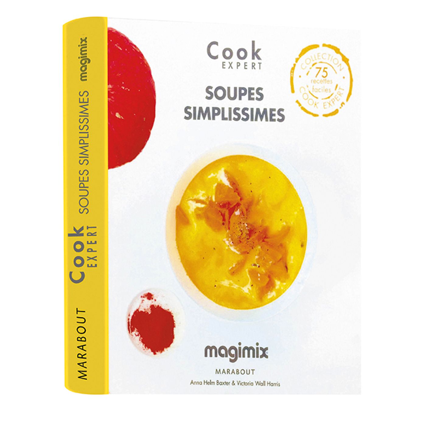 Livre de recette de soupes simplissimes - Cook Expert